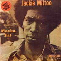 Jackie Mittoo — Macka Fat